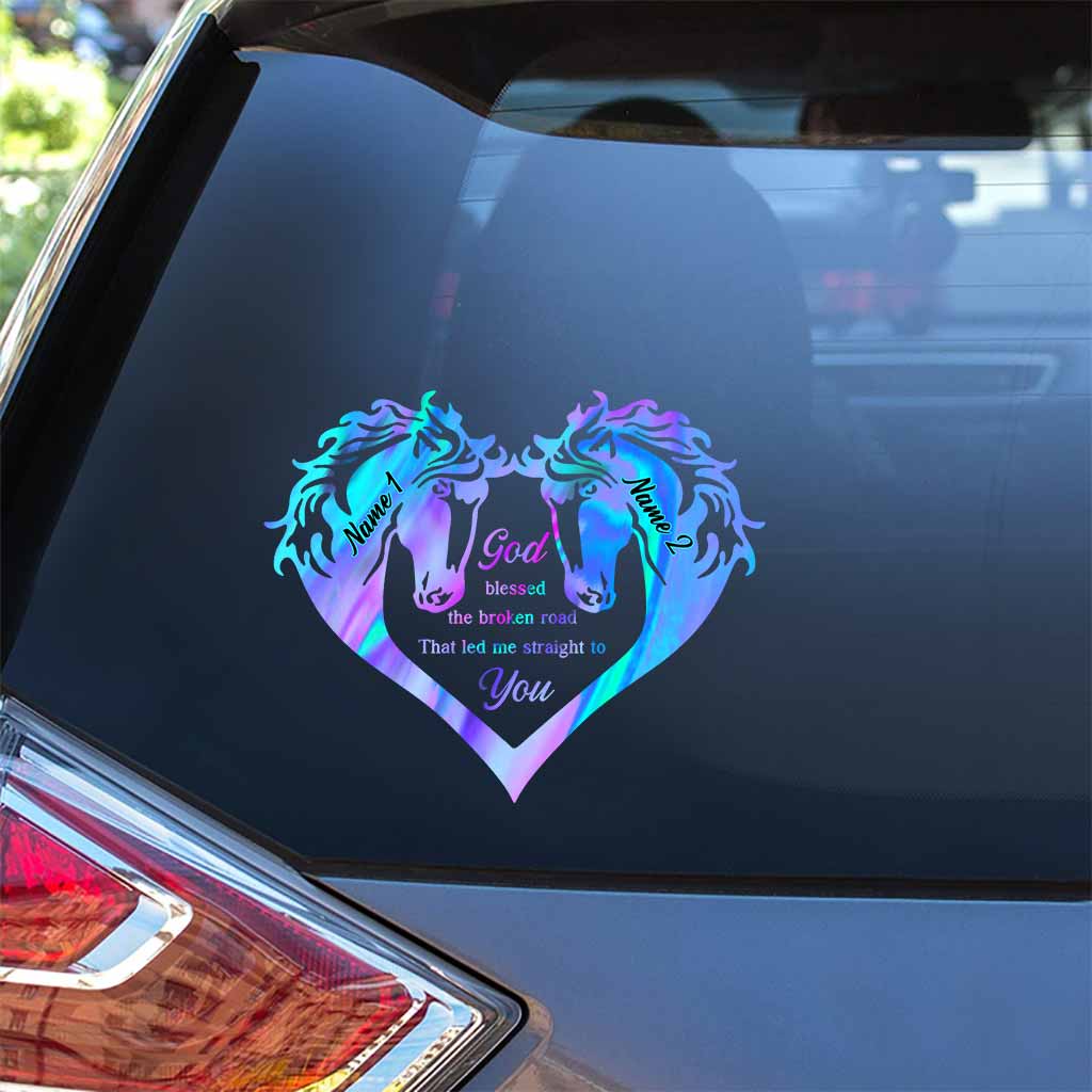 God Blessed The Broken Road - Personalized Couple Horse Decal Full