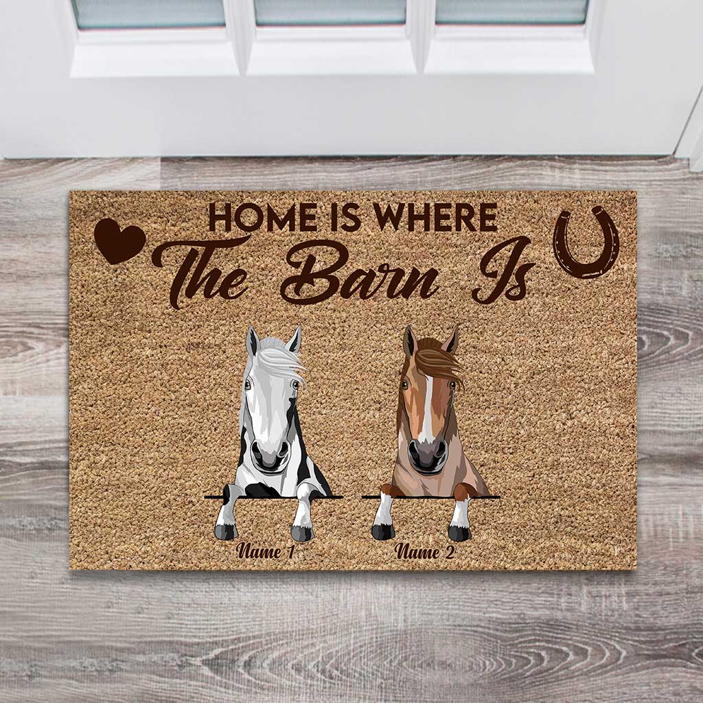 Home Is Where The Barn Is - Personalized Horse Doormat