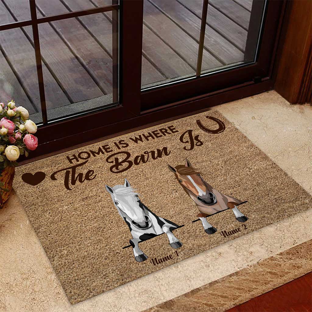 Home Is Where The Barn Is - Personalized Horse Doormat