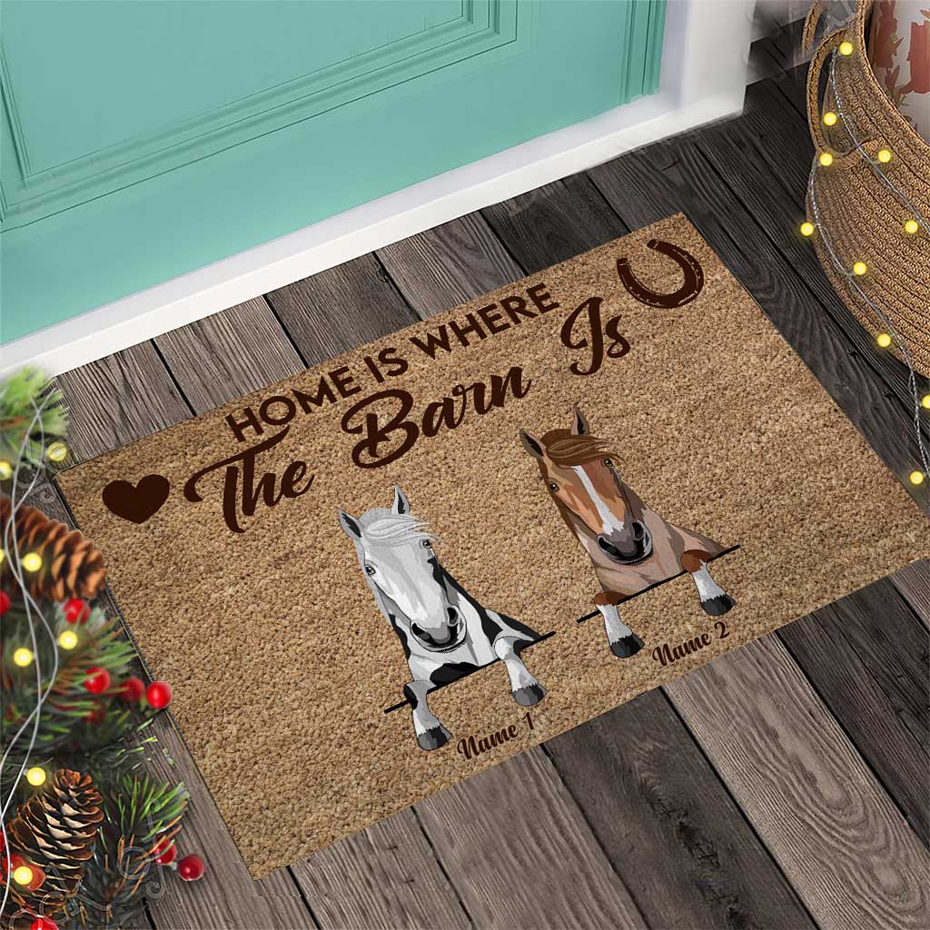 Home Is Where The Barn Is - Personalized Horse Doormat