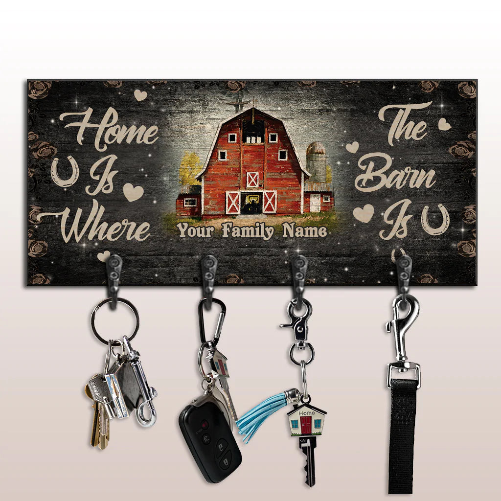 Home Is Where The Barn Is - Personalized Horse Key Rack