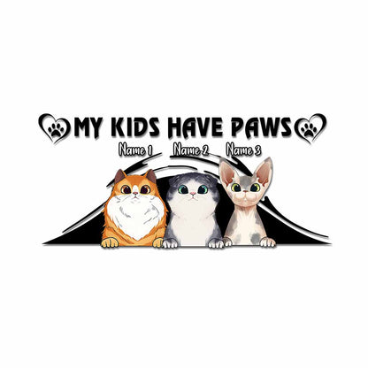 My Kids Have Paws - Personalized Cat Decal Full