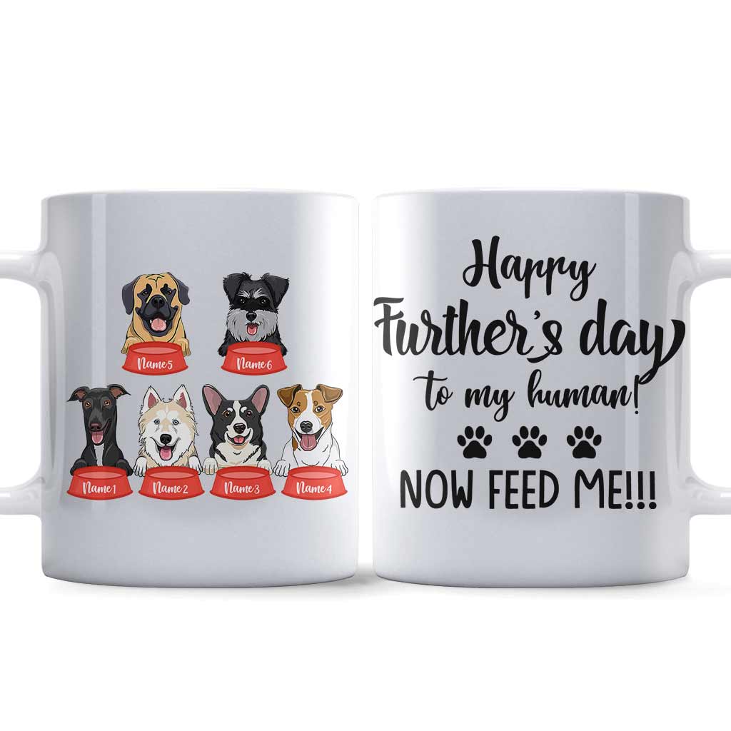 Happy Further's Day To My Human - Personalized Father's Day Mug