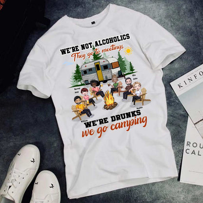 We're Not Alcoholics They Go To Meeting - Personalized Camping T-shirt and Hoodie