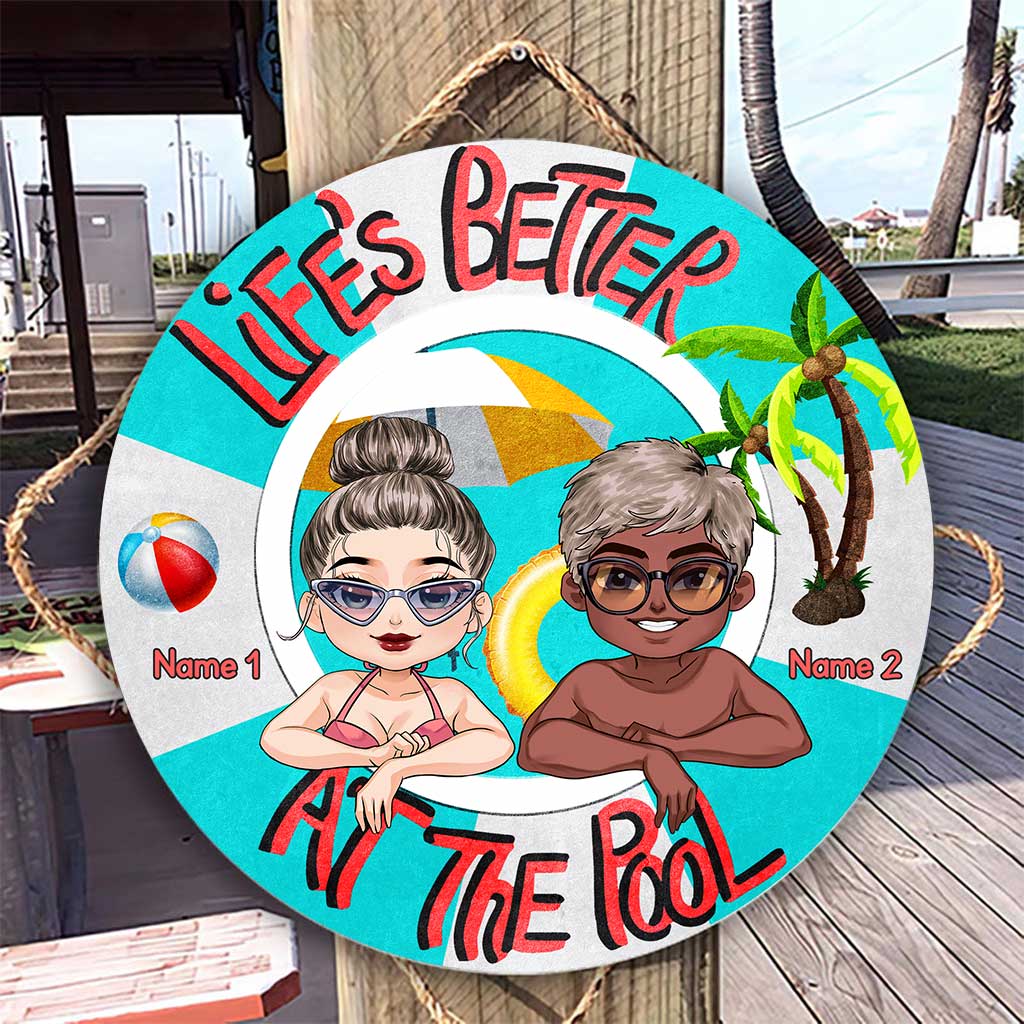 Life Is Better At The Pool - Personalized Backyard Round Metal Sign