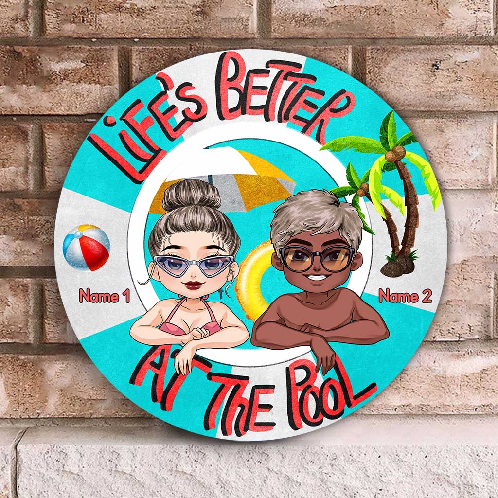 Life Is Better At The Pool - Personalized Backyard Round Metal Sign