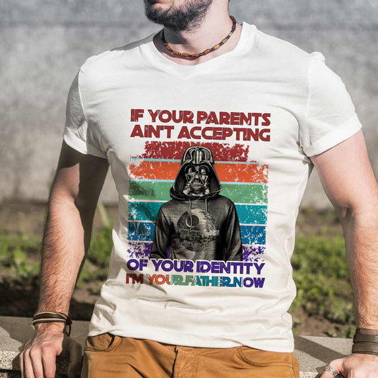 If Your Parents Ain't Accepting - LGBT Support T-shirt and Hoodie