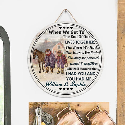 When We Get To - Personalized Couple Horse Round Wood Sign