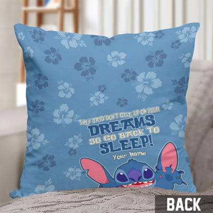 Don't Give Up On Your Dream - Personalized Ohana Throw Pillow