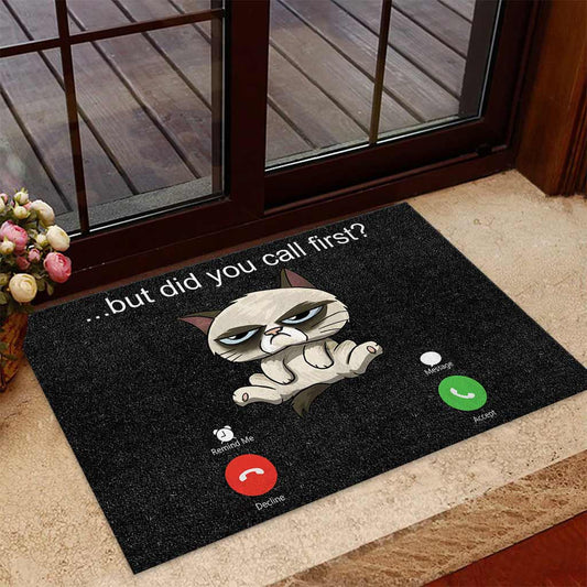 But Did You Call First - Cat Doormat