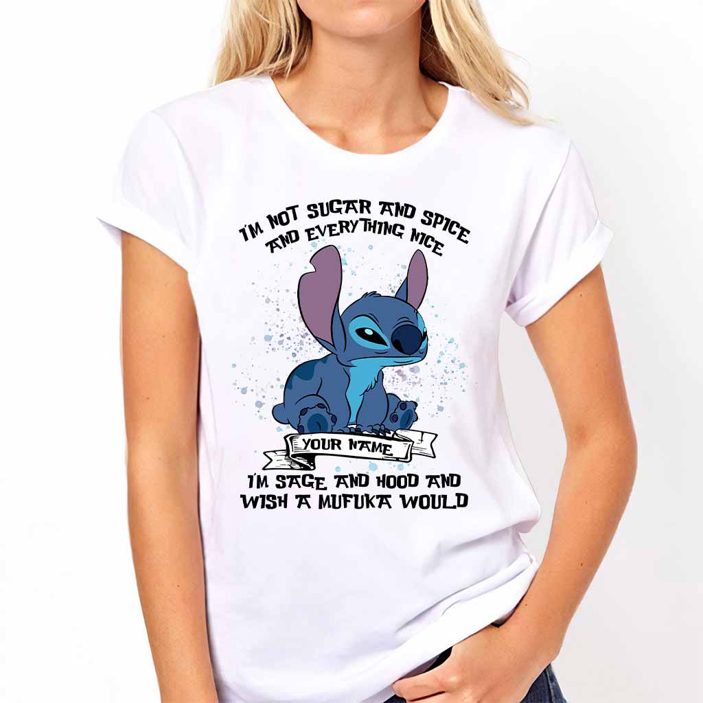 I'm Not Sugar And Spice And Everything Nice I'm Sage And Hood - Personalized T-shirt and Hoodie