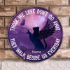 Those We Love Don&#39;t Go Away - Cat Round Wood Sign