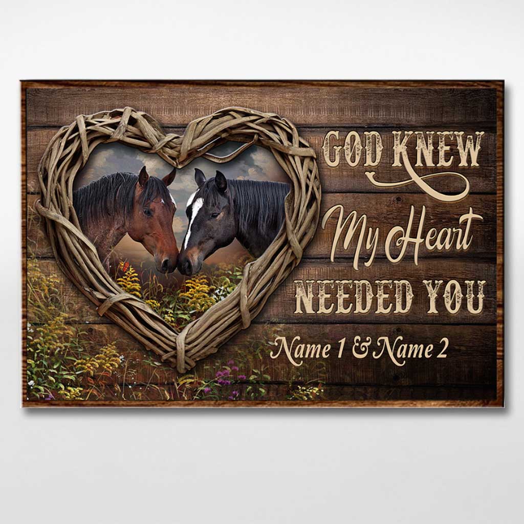 God Knew My Heart Needed You - Personalized Couple Horse Poster