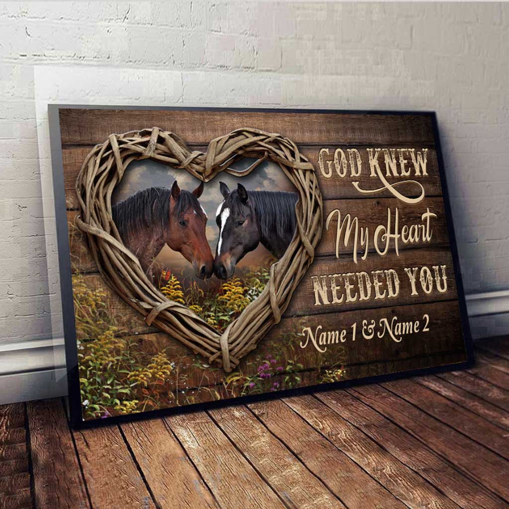 God Knew My Heart Needed You - Personalized Couple Horse Poster