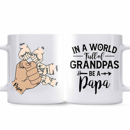 In A World Full Of Grandpas - Personalized Father's Day Grandpa Mug