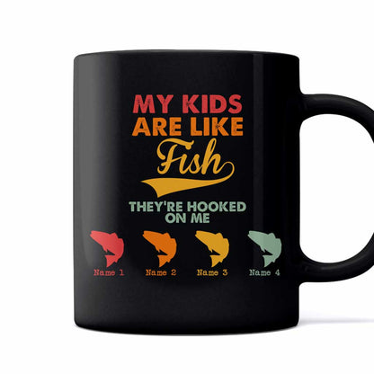 My Kids Are Like Fish - Personalized Father's Day Mug