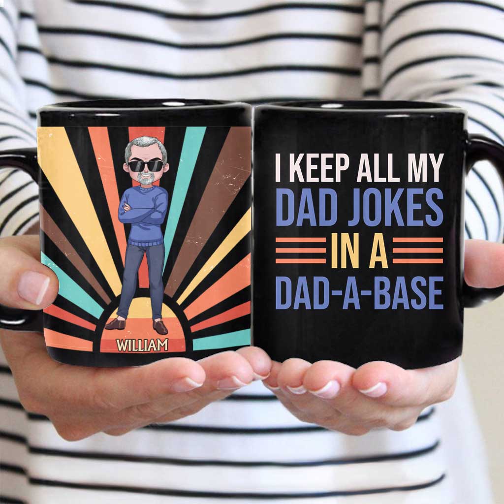 I Keep All My Dad Jokes - Personalized Father's Day Mug