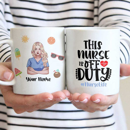 Nurse Off Duty - Personalized Mug