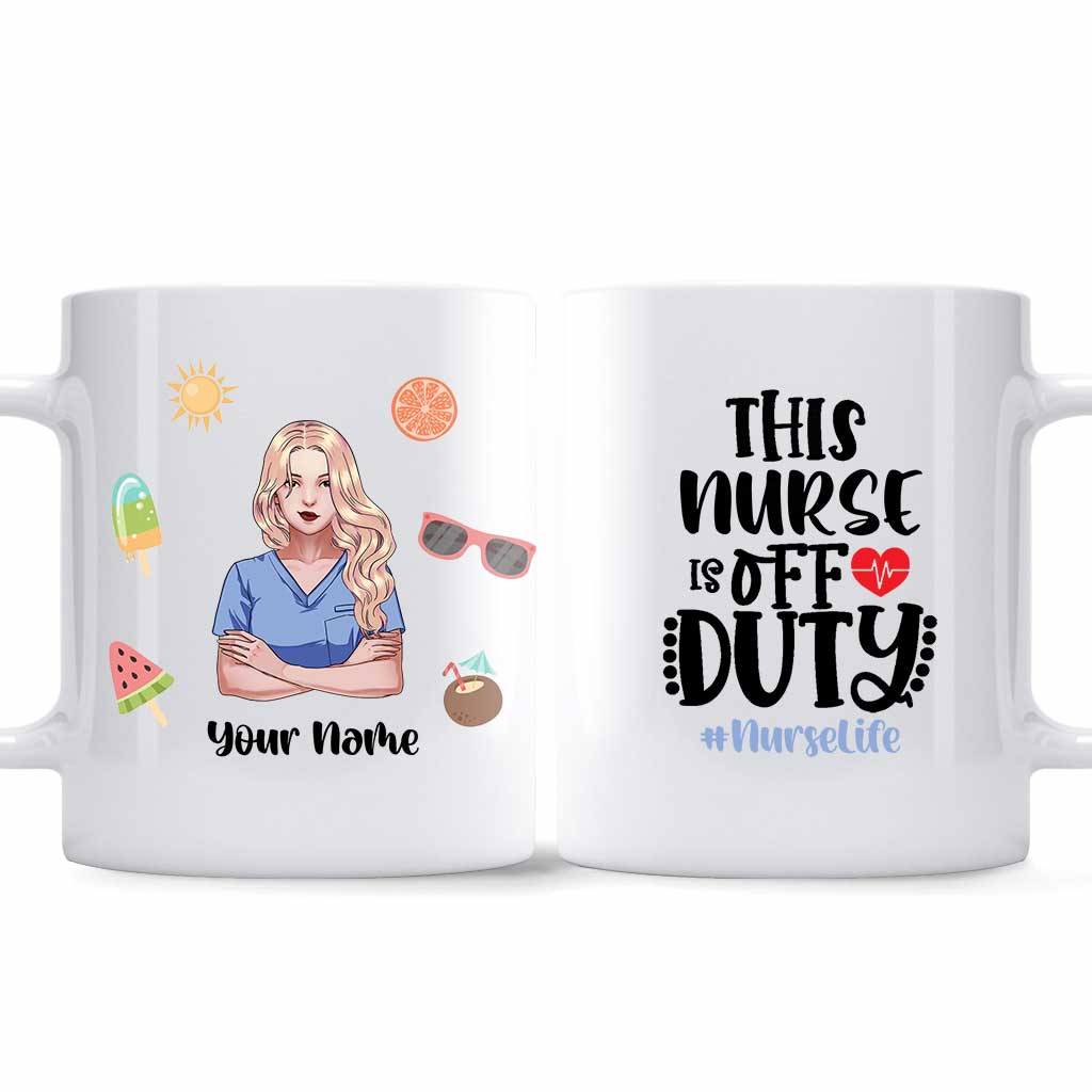 Nurse Off Duty - Personalized Mug