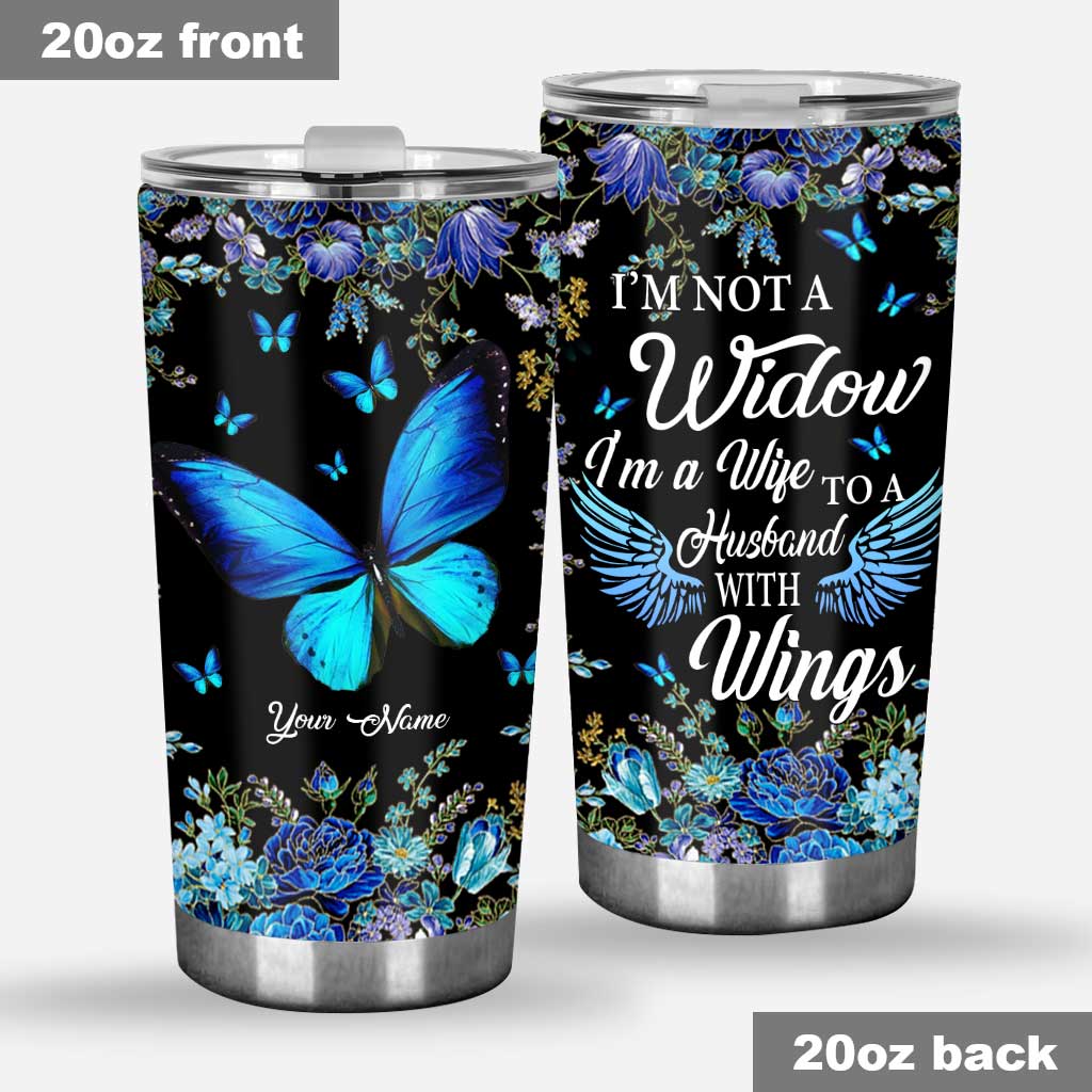 I Am Not A Widow - Personalized Memorial Tumbler