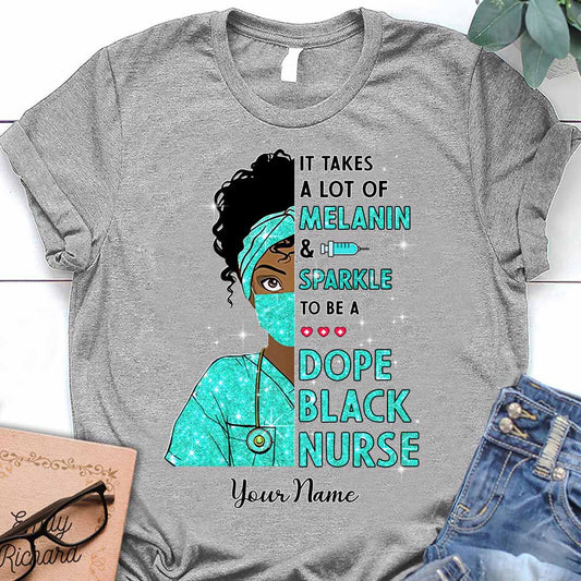 It Takes A Lot Of Melanin And Sparkle - Personalized Nurse T-shirt and Hoodie With Faux Glitter Pattern Print