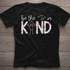 Be The I In Kind - Teacher T-shirt and Hoodie