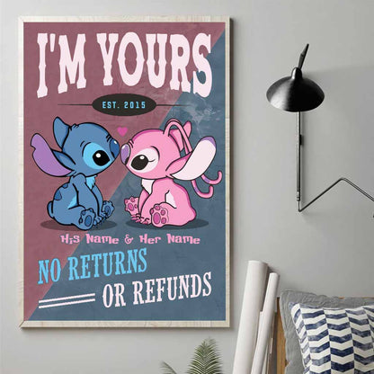 I'm Yours No Returns Or Refunds - Personalized Poster