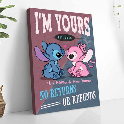 I'm Yours No Returns Or Refunds - Personalized Poster