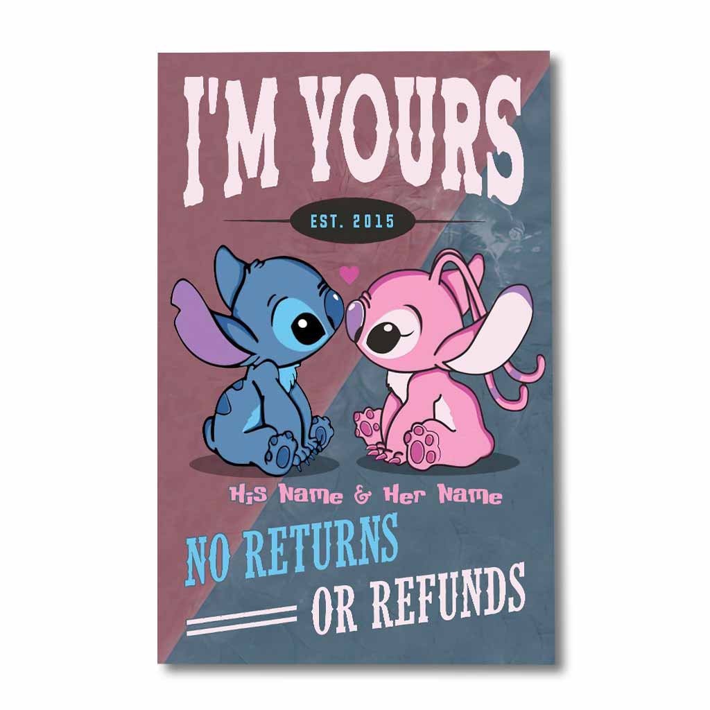 I'm Yours No Returns Or Refunds - Personalized Poster