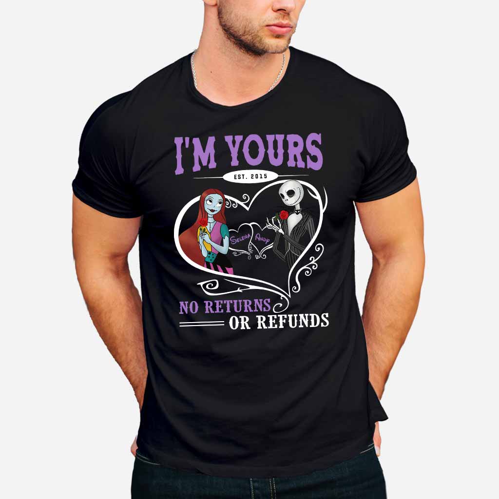 I'm Yours No Returns Or Refunds - Personalized Nightmare T-shirt and Hoodie