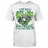 I&#39;m Not Mean - St. Patrick&#39;s Day Nightmare T-shirt and Hoodie