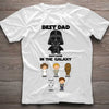 Best Dad In The Galaxy - Personalized Father&#39;s Day The Force T-shirt and Hoodie