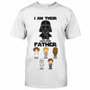 I Am Their Father - Personalized Father&#39;s Day The Force T-shirt and Hoodie