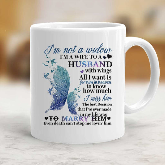 I'm Not A Widow  - Memorial Mug 082021