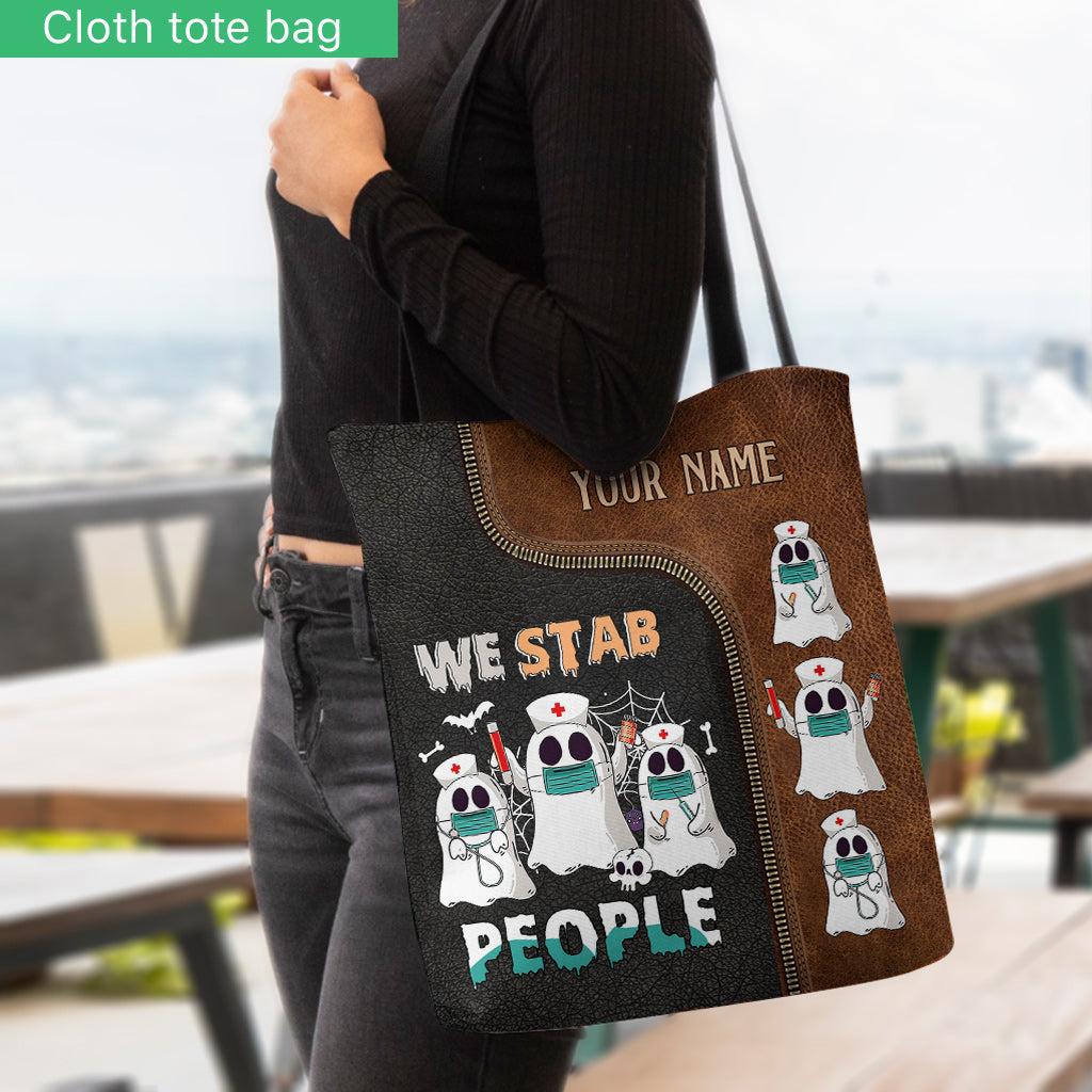 We Stab People - Personalized Nurse Tote Bag