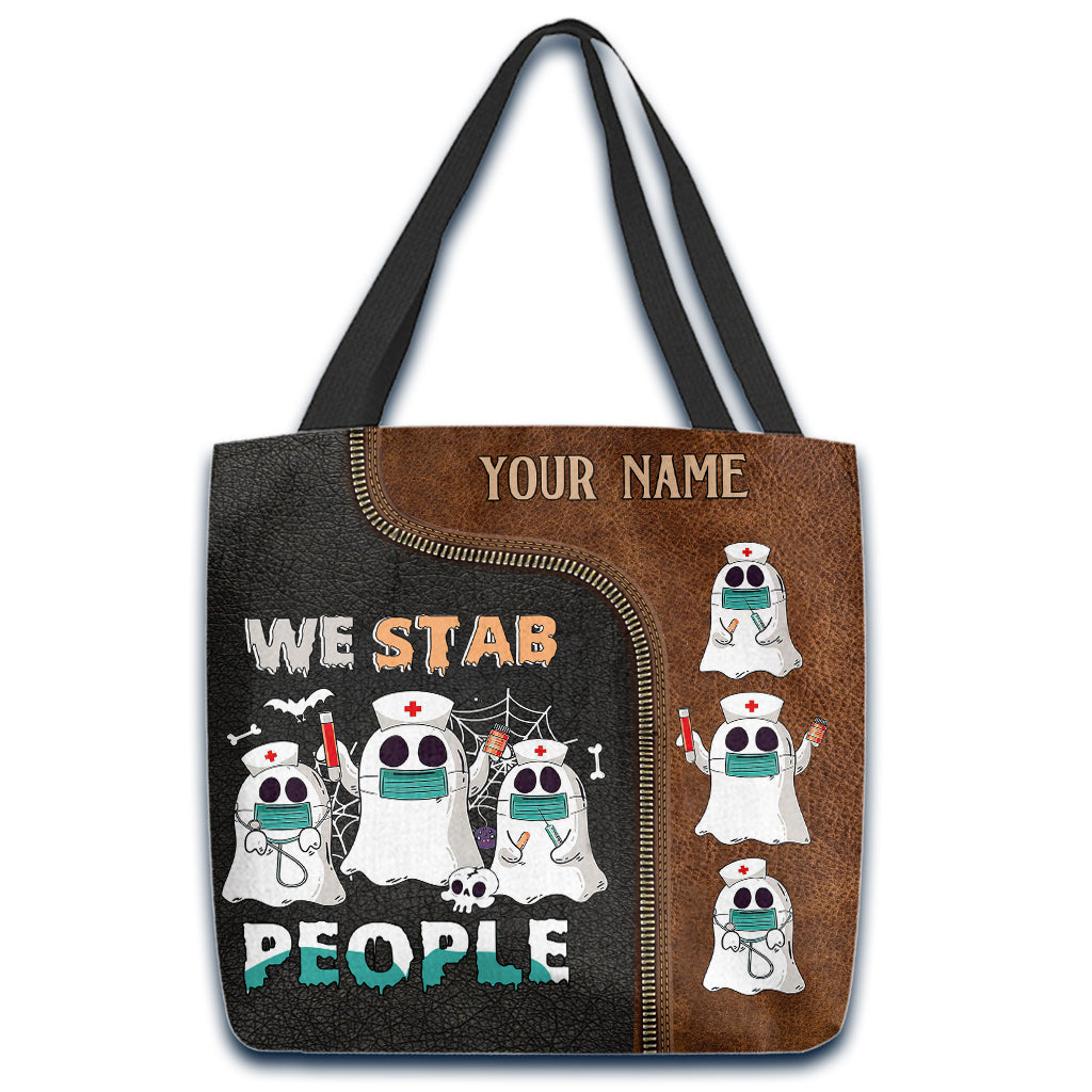 We Stab People - Personalized Nurse Tote Bag