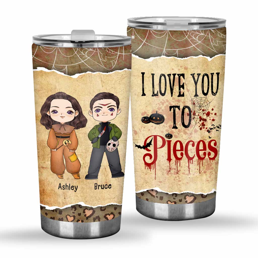 I Love You To Pieces - Personalized Tumbler