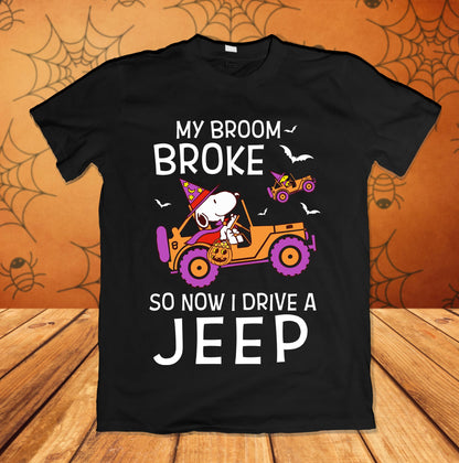 My Broom Broke So Now I Drive Car T-shirt and Hoodie 0823