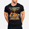 I&#39;m A Firefighter Dad What&#39;s Your Superpower - Personalized Father&#39;s Day T-shirt and Hoodie