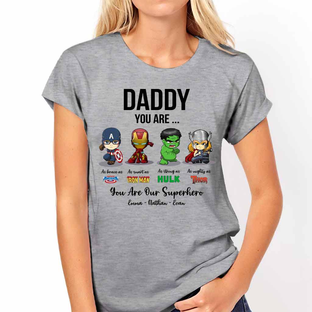 Daddy You Are - Personalized Father's Day T-shirt and Hoodie