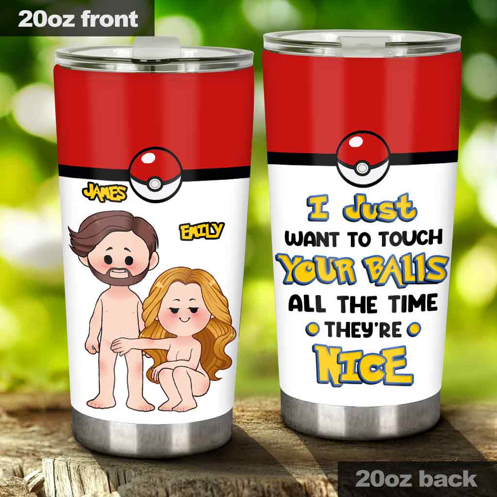 I Just Want To Touch - Personalized Monster Trainer Tumbler