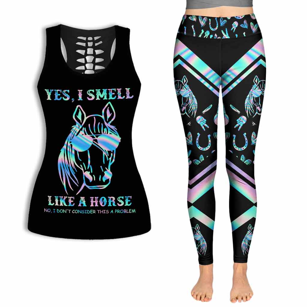 Yes I Smell Like A Horse Leggings And Hollow Tank Top