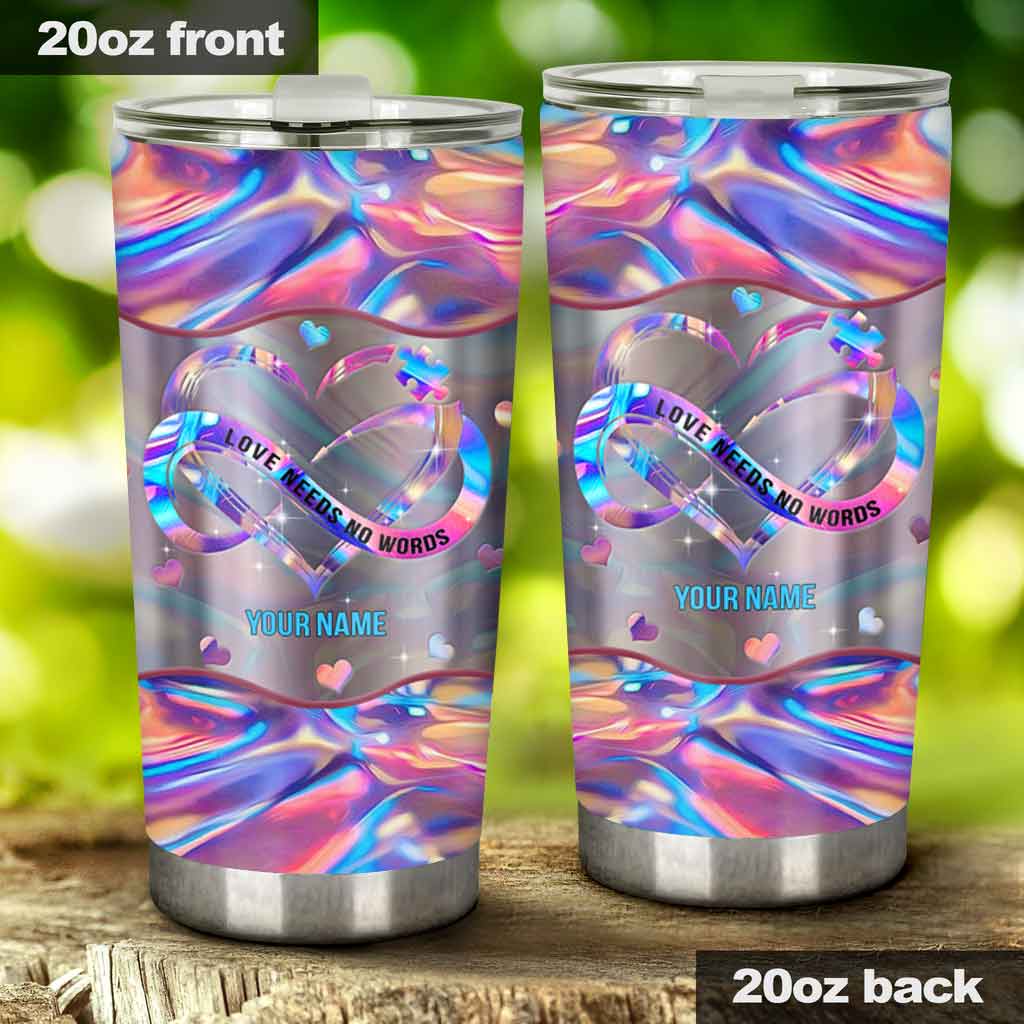 Love Needs No Words - Autism Awareness Personalized Tumbler