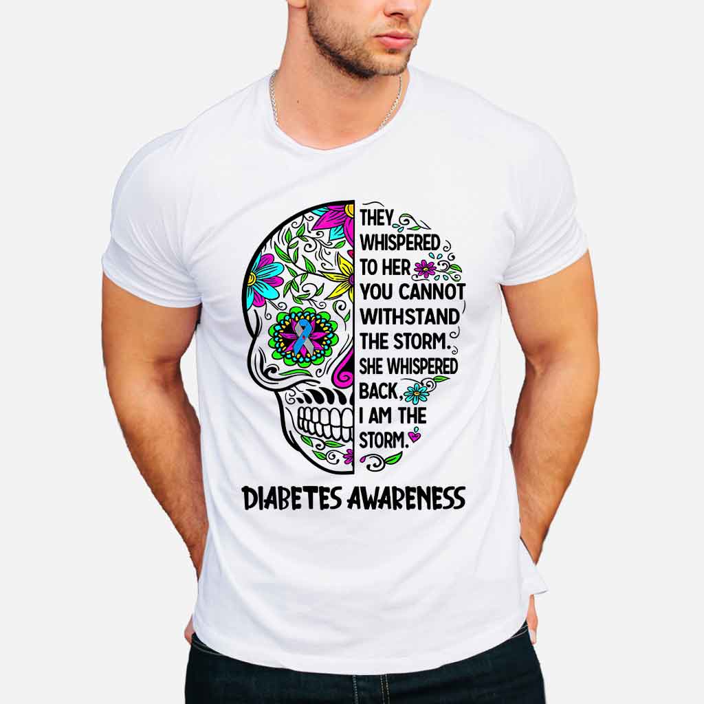 They Whispered To Her - Diabetes Awareness T-shirt And Hoodie 082021