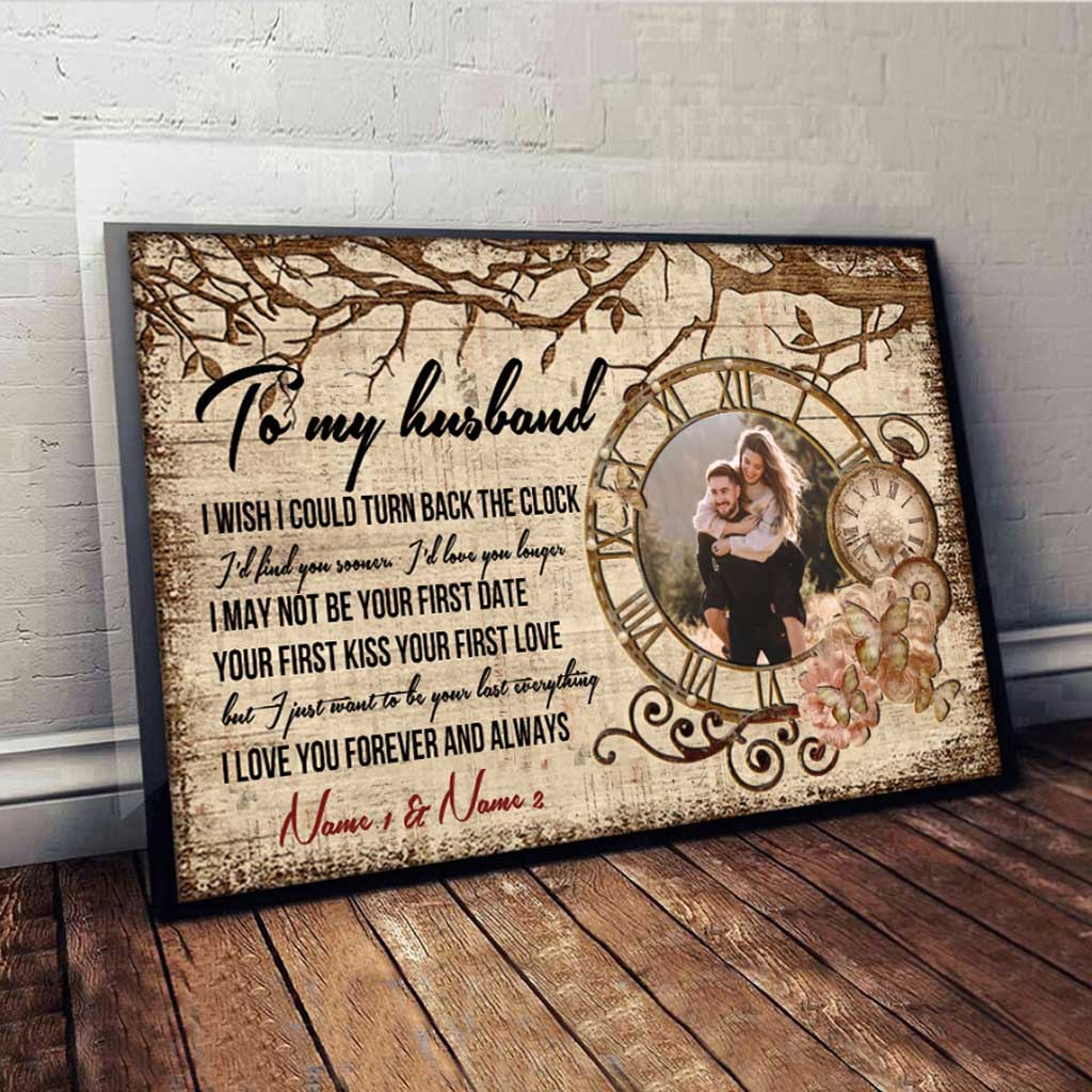 I Wish I Could Turn Back The Clock - Personalized Couple Poster