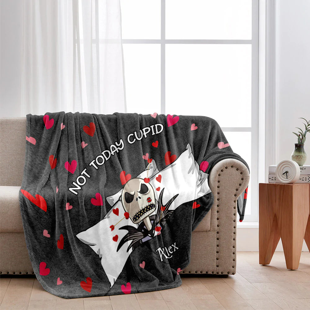 Not Today Cupid - Personalized Valentine Nightmare Blanket