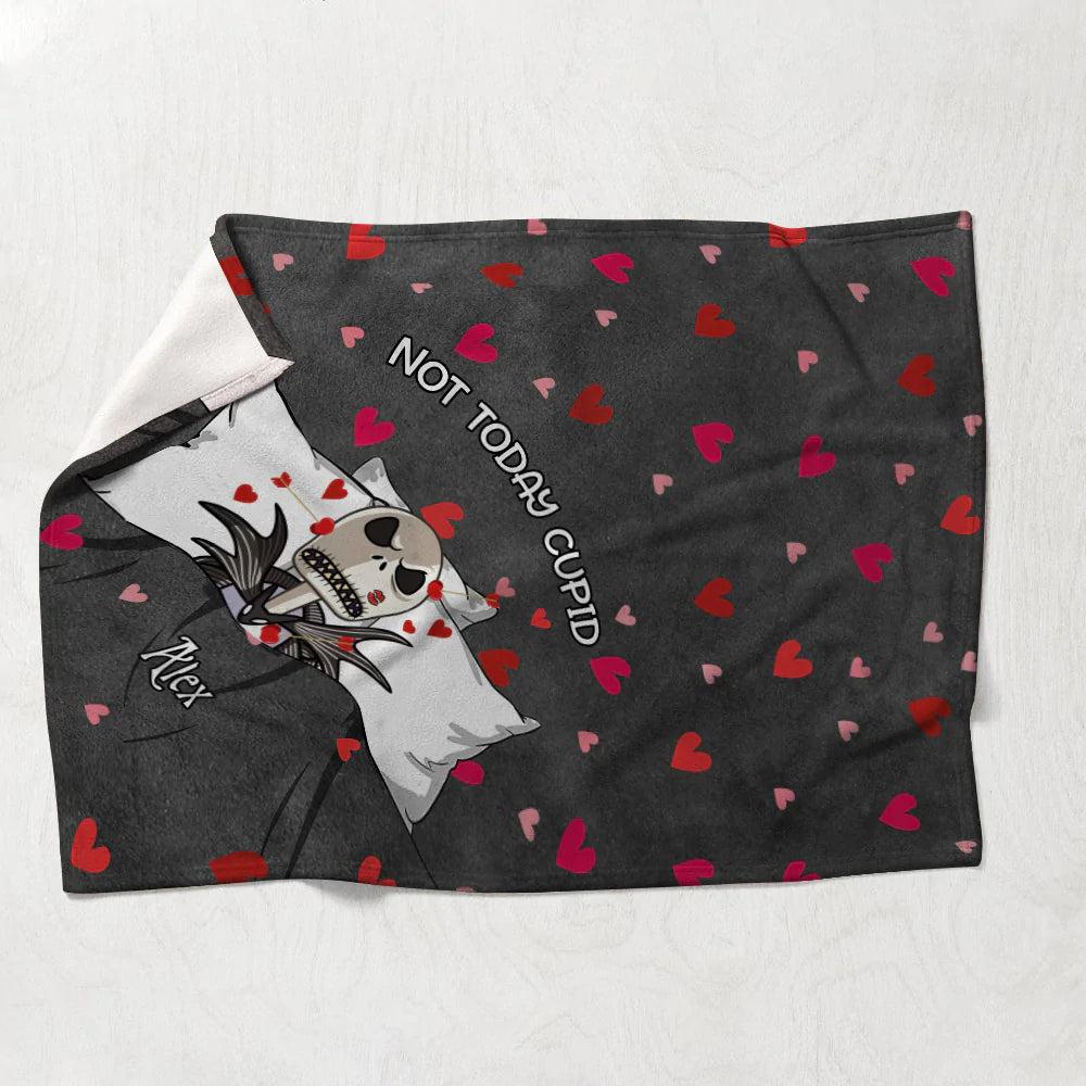 Not Today Cupid - Personalized Valentine Nightmare Blanket