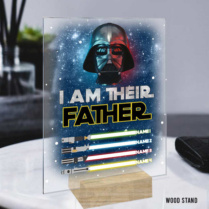 I Am Their Father - Personalized Father's Day Transparent Acrylic Plaque