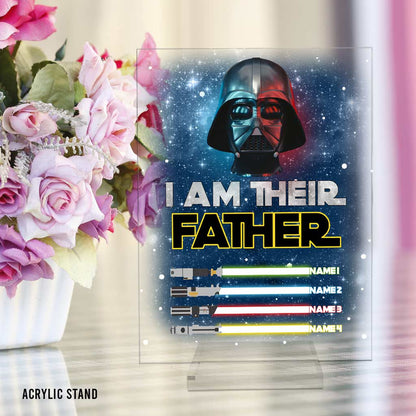 I Am Their Father - Personalized Father's Day Transparent Acrylic Plaque