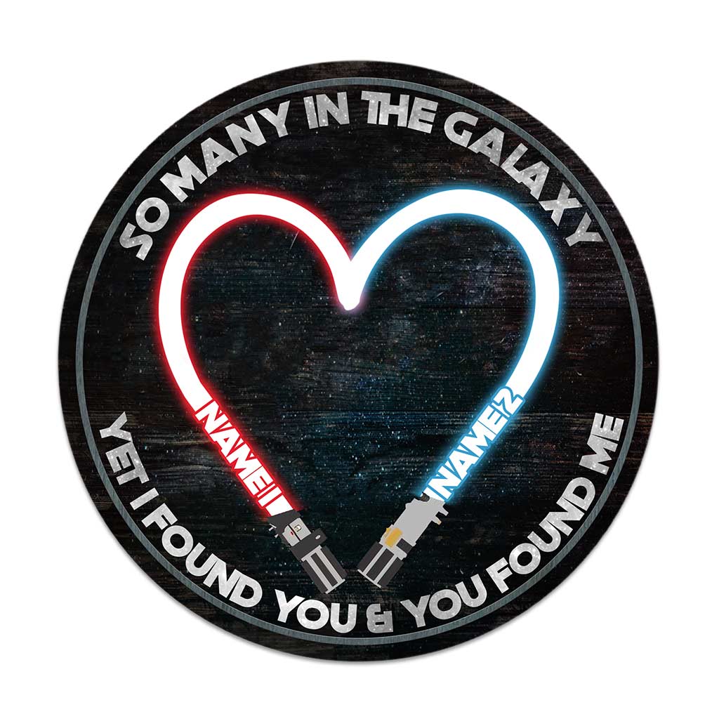 So Many In The Galaxy - Personalized Couple The Force Round Wood Sign